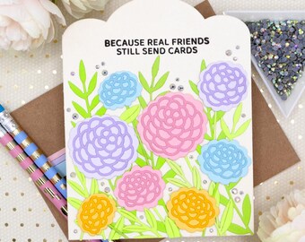 Handmade ‘Because Real Friends Still Send Cards’ Floral Card with Bright Blooms & Rhinestone Accents, 0664