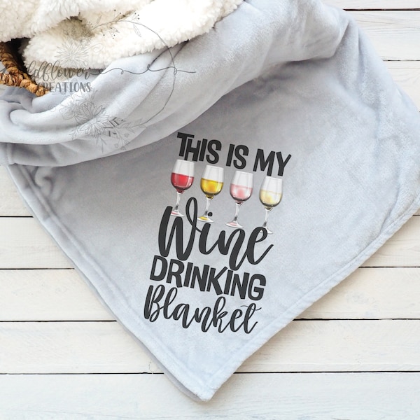 This is My Wine Drinking Blanket, Wine Blanket, Wine Lovers, Throw Blanket