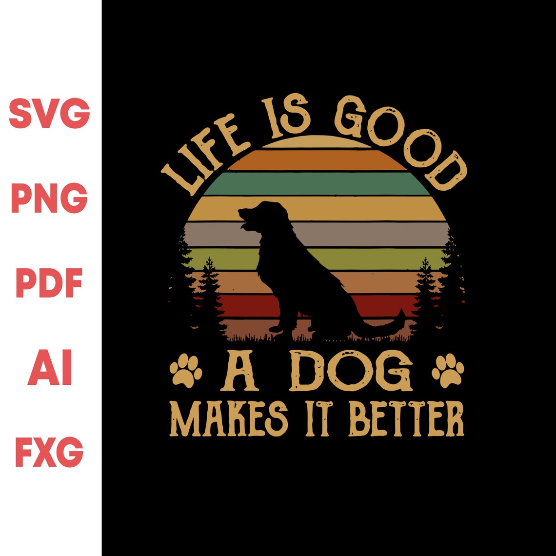 Life Is Good A Dog Makes It Better Vintage svgDog LoversDog Etsy