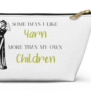 Crochet Hook Case - Small Zipper Pouch - Crochet, Knitting, Notions, Hook Storage, Gift for Crocheter - Some Days I Like Yarn More