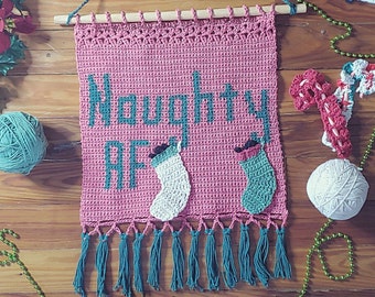 Subversive Christmas Crochet Pattern - Naughty AF - Wall Hanging - Holiday