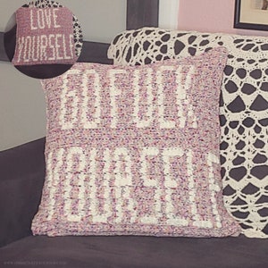 Subversive Crochet Pattern Mood Love Yourself / Go Fck Yourself Reversible Pillow / Cushion / Cheeky image 1