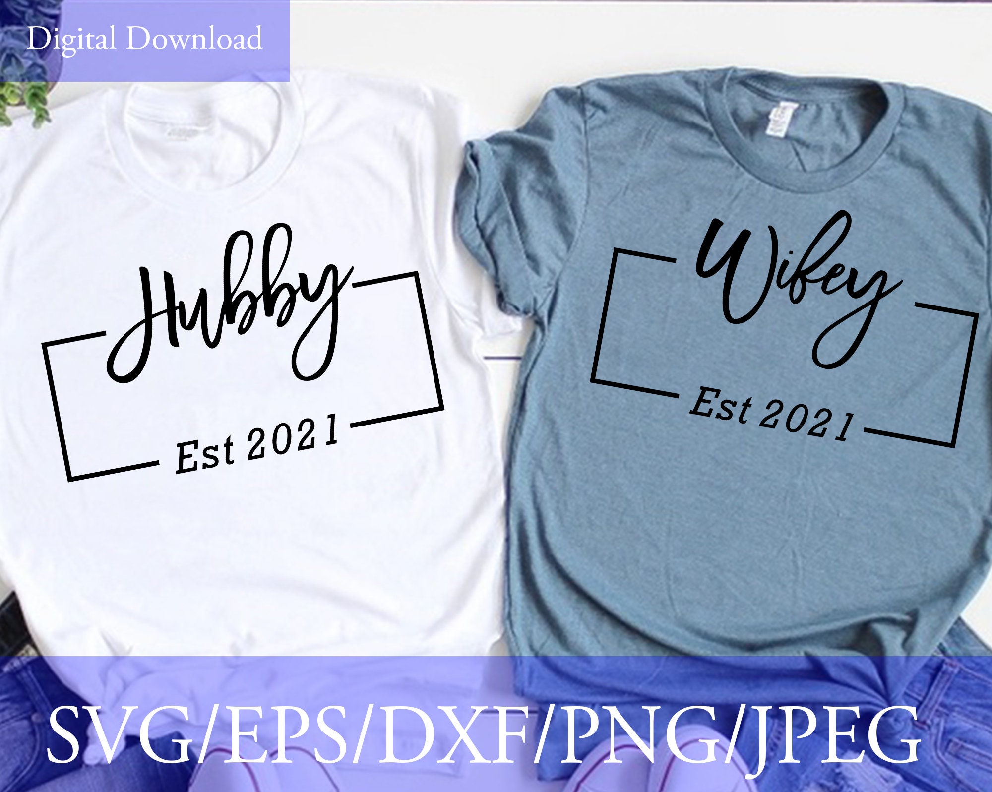 Wifey SVG Married couple 2020 Married Shirt Design svg Hubby and Wifey EST 2020 SVG New Family Digital Download Wedding,WD09 Hubby svg