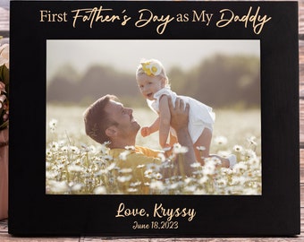 First Fathers Day as My Daddy Gift from Baby, 1st Fathers Day, Personalized Picture Frame for 1st Fathers Day, First Fathers Day Gift Ideas