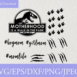 Jurassic Mutterschaft SVG, Mutterschaft ist ein Spaziergang im Park, schneiden Datei, geschweißte Zähne, Dinosaurier Svg, Mutter Leben, Mutter von Jungen, Mutter des Mädchens