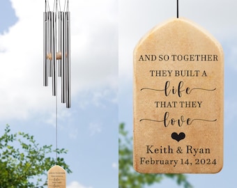 Wedding Gift for Couples, And So Together They Built A Life They Loved Wind Chime, Anniversary Gifts For Him Her, Wedding Engagement Gifts