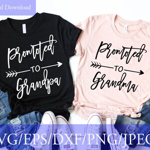 Promovido a abuela abuelo SVG, nueva abuela, futura abuela, abuelo para ser camisa, anuncio de embarazo, archivos de corte para silueta