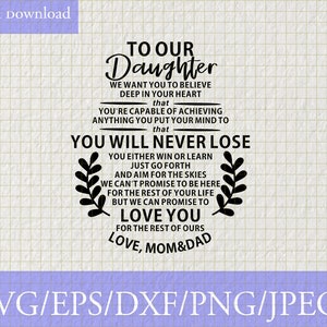 Para nossa filha, amor, mãe e pai Svg, filha Svg, para nossa filha, queremos que você acredite no fundo do seu coração, arquivo digital para silhueta