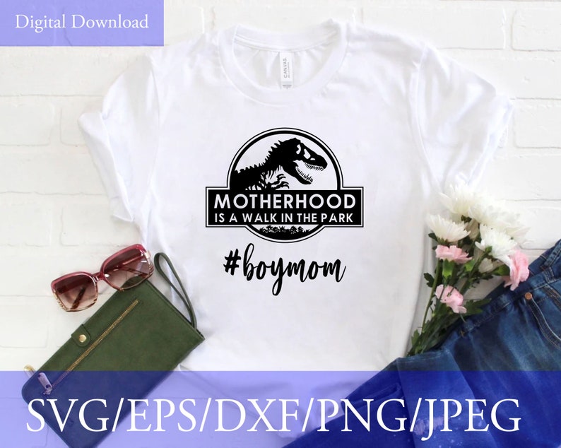 Download Jurassic Motherhood SVG Motherhood Is A Walk In The Park ...