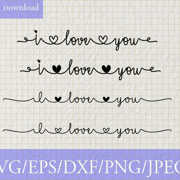 I Love You svg, Love You Png, Svg, Png Files for Cricut Silhouette Files, Easy Cut, Instant Download