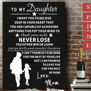 A mia figlia amore mamma Svg, figlia Svg, a mia figlia voglio che tu creda nel profondo del tuo cuore, file digitale per Cricut Silhouette