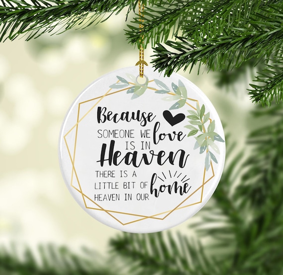 Memorial Christmas Ornaments, Memorial Ornament, Keepsake Ornament, Sympathy Gift, Memorial Gift, Remembrance, Someone We Love is in Heaven