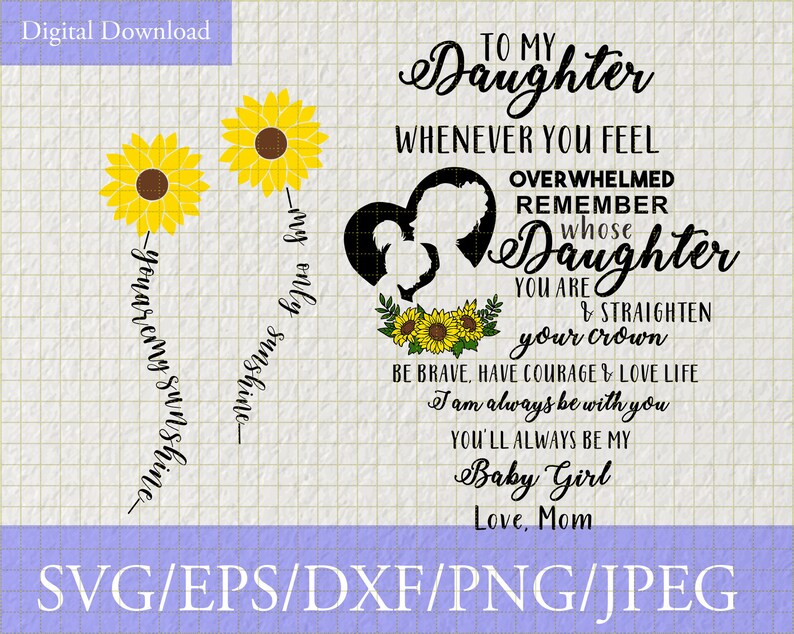 Download You Are My Sunshine Svg Sunflower Svg To My Daughter Love ...