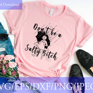 Nie bądź słoną suką SVG PNG Vinyl Cut File, Cricut, Silhouette File, Quote Cut File zdjęcie 3