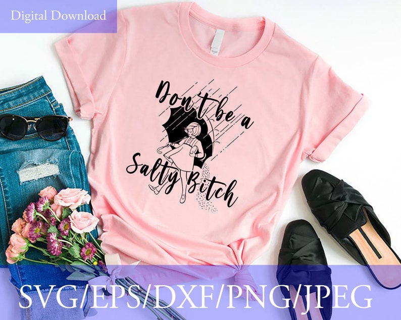 Nie bądź słoną suką SVG PNG Vinyl Cut File, Cricut, Silhouette File, Quote Cut File zdjęcie 3