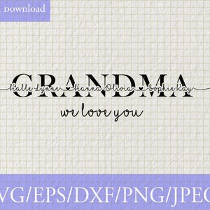 Oma mit Kindernamen Benutzerdefinierte SVG, Muttertag, Oma Shirt, Nana, Oma Svg, personalisiert mit jedem Titel und Namen, Svg, Png, geschnittenDatei