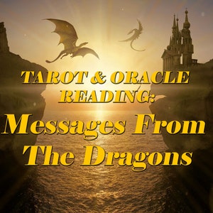 Berichten van de Dragons Tarot + Oracle Reading