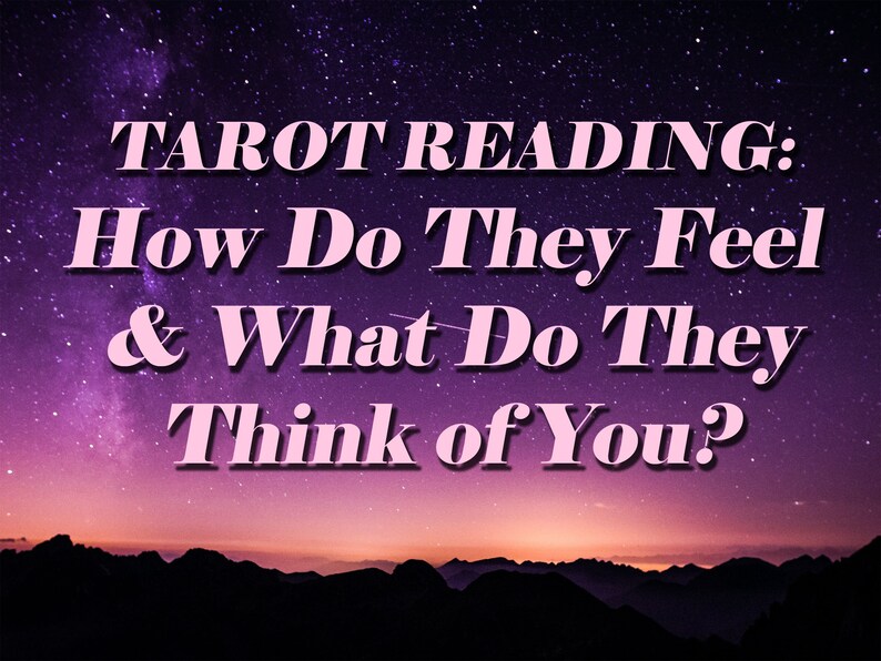 How do they feel about/think of you Advice Tarot Reading image 1