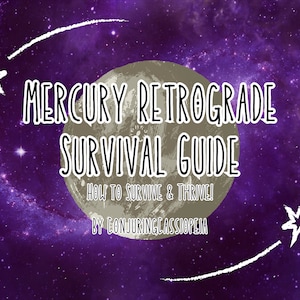 Retrograde Survival Guide: Mercury Edition - How to Survive and Thrive!