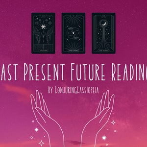 May include: A pink and purple sky with stars, three tarot cards, and the text "PAST PRESENT FUTURE READING BY CONJURINGCASSIOPEIA". The cards are "The Star", "The Lovers", and "The Moon".