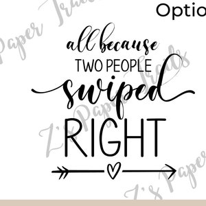Allemaal omdat twee mensen naar rechts swipen (optie 2) | SVG-vectorbestand, schattige SVG-bestanden knippen, direct downloaden, Cricut, Silhouette Cameo, bestand knippen