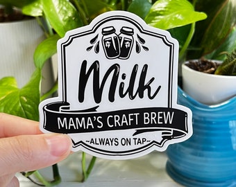 Mamas Craft Brew Sticker, Magnet, Breastfeeding, Pumping, breastfeeding sticker, breastfeeding gift, chest feeding, Freezer storage magnet