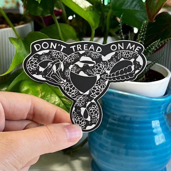 Don’t Tread On Me, Roe vs Wade sticker, women’s rights sticker, pro choice, bumper sticker, uterus sticker, stay out of my uterus