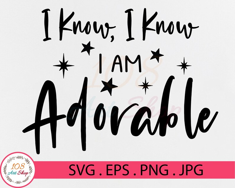 Download Files For Cricut Newborn Svg I Know I Know I M Adorable Svg Png Baby Boy Svg Baby Girl Svg Baby Onesie Svg Svg Baby Gifts Design Svg Art Collectibles Digital Advancedrealty Com