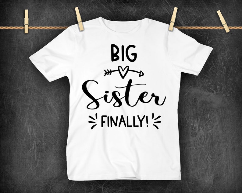 Pregnancy announcement Svg Svg Eps Sister Svg Files for Cricut Big sister finally Svg Sister gift Svg Promote to big sister Svg Png