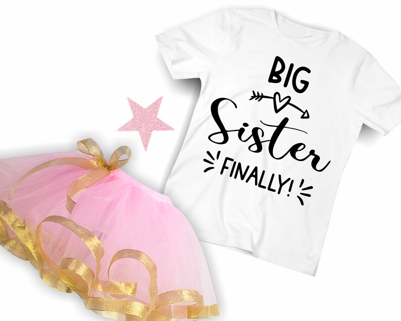 Pregnancy announcement Svg Svg Eps Sister Svg Files for Cricut Big sister finally Svg Sister gift Svg Promote to big sister Svg Png