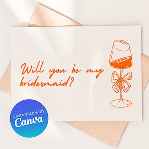 Plantilla editable para tarjeta de propuesta de dama de honor / Diseño de copa de vino con naranja Spritz - DESCARGA DIGITAL, plantilla de Canva