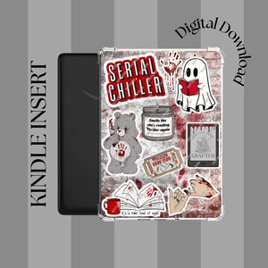 May include: Kindle Insert featuring a collage of horror-themed stickers. Includes a "Serial Chiller" title, a ghost reading a book, a bear with a knife, and a jar labeled "Smells like she's reading Thriller again."