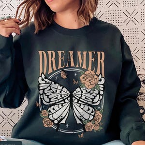 Retro Butterfly Sweatshirt or Hoodie, Vintage Dreamer Inspirational Sweater, Positive Vibes Pullover, Boho Tops, Butterfly Lover Gifts