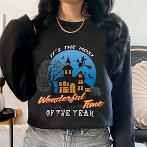 Halloween Sweatshirt, Most Wonderful Time of Year Hoodie, Vintage Halloween Crewneck, Haunted House Shirt, Spooky Season Sweatshirt