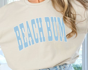 Beach Bum Sweatshirt or Hoodie, Matching Family Beach Vacation Group Sweatshirts, Ocean Lover Gifts