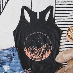 Graphic Camping Hiking Outdoor Racerback Tank, Sky Above Earth Below Peace Within Nature Tank, Mountain Forest Tank, Yoga Tank