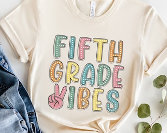 Retro Fifth Grade Vibes Shirt, 5th Grade Teacher TShirt, Teacher Team Shirts, Back to School Shirt, Kids First Day of Fifth Grade Tee
