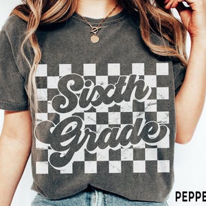 Retro Sixth Grade T-Shirt, Comfort Colors®, 6th Grade Teacher Tee, Teacher Team Shirts, Trendy Back to School Shirts for Kids