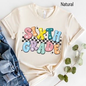 Sixth Grade Shirt, Retro 6th Grade Teacher TShirt, Teacher Team Shirts, Back to School Shirt, Kids First Day of 6th Grade Tee