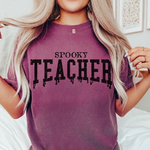 Spooky Teacher Halloween Shirt, Halloween Comfort Colors®, Halloween Teacher Tee, Spooky Season TShirt for Halloween Teacher Gift
