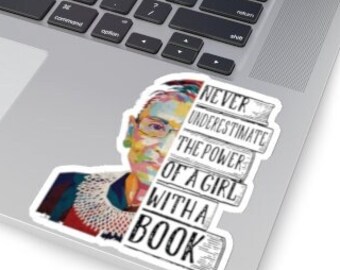 Empowered Women sticker, Strong woman sticker, Ruth Bader Ginsburg Power of a Girl with A Book Kiss-Cut Sticker, Feminist Stickers