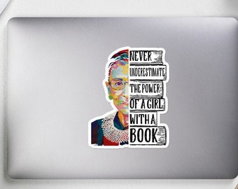 Empowered Women sticker, Strong woman sticker, Ruth Bader Ginsburg Power of a Girl with A Book Kiss-Cut Sticker, Feminist Stickers