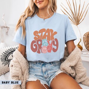Stay Groovy Shirt, Peace Sign Graphic Tee, Boho Positive Vibes TShirt, Cute Hippie top Baby Blue