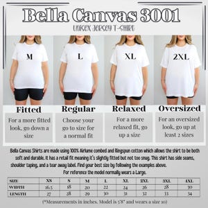 May include: Size chart for Bella Canvas 3001 unisex jersey t-shirts. The chart shows the width and length measurements in inches for sizes XS to 4XL. The chart also includes a description of the fit for each size: fitted, regular, relaxed, and oversized.