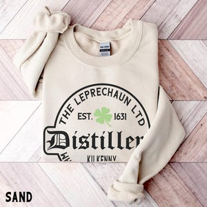 St Patrick's Day Sweatshirt or Hoodie, Irish Leprechaun Distillery Unisex Sweater Gifts for Him or Her Sand
