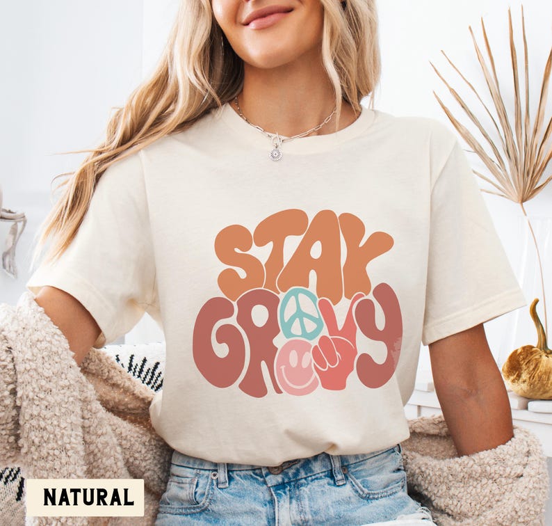 Stay Groovy Shirt, Peace Sign Graphic Tee, Boho Positive Vibes TShirt, Cute Hippie top Natural