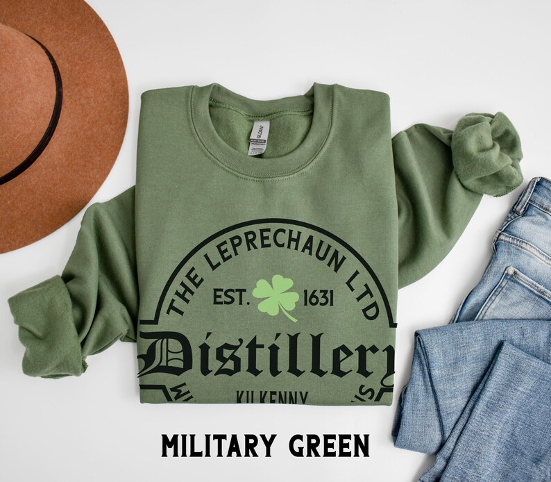 St Patrick's Day Sweatshirt or Hoodie, Irish Leprechaun Distillery Unisex Sweater Gifts for Him or Her Military Green