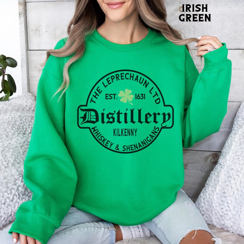 St Patrick's Day Sweatshirt or Hoodie, Irish Leprechaun Distillery Unisex Sweater Gifts for Him or Her Irish Green
