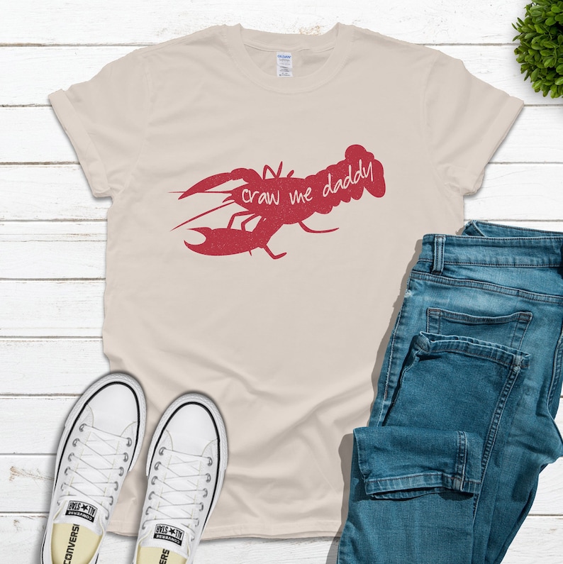 Crawfish Shirt for Men, Crawdaddy T Shirt, Craw me Daddy, Southern Crawfish TShirt, New Orleans Crawfish Tee, Cajun Crawfish Boil Tee Natural