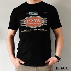 Awesome Since 1945 - 80th Birthday Gift T-Shirt For Men | Custom Year & Color - View #9